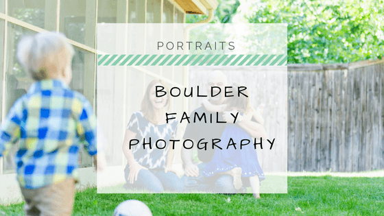 text informing readers of the posst topic which is boulder family photography