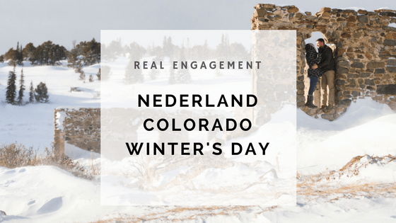 text that reads "Real Engagement Nederland, Colorado Winter's Day"
