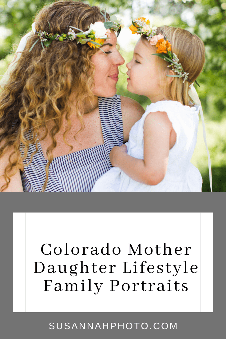 Colorado Mother Daughter Lifestyle Family Portraits