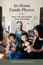 Family sitting together at home during a relaxed in-home family photography session with text overlay about in-home family photos.