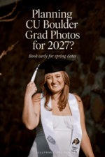 CU Boulder graduate wearing a cap and white stole, smiling during a graduation portrait with text overlay about planning 2027 grad photos.