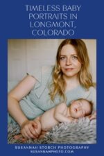 a mom snuggles with a baby girl during a baby portrait session in Longmont, Colorado