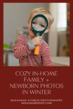 Cozy In-Home Family and Newborn Photos text below an image of a Colorado toddler looking into a magnifying glass