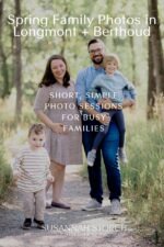 family standing together outdoors with text overlay short simple family photo sessions