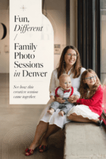 Pinterest pin for a Denver lifestyle family photography session with creative indoor and urban photo ideas.