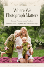 Pinterest graphic for a blog post about choosing relaxed outdoor family photography locations in Longmont and the Colorado Front Range.
