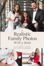 Pinterest pin about realistic Denver family photos with a baby, including breaks and flexible session pacing.