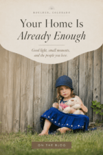 Pinterest pin about preparing for Boulder in-home family photos without needing a perfect home.